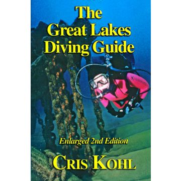 The Great Lakes Diving Guide (2e édition autographié par l'auteur)